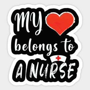 My Heart Belongs To A Nurse Sticker